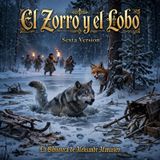 006 - El Zorro y el lobo Sexta Versión Audiolibro - Aleksandr Afanásiev