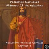 Pasiones carnales - Capítulo 2 - Audiolibro en Español - Voz real