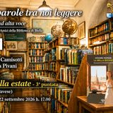 Le parole tra noi leggere - La bella Estate terza puntata
