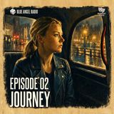 🎭 Episode 02 | Journey