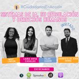 Sistemas de IA, su regulación y derechos humanos