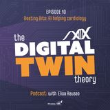 Episode 10- Beating Bits: AI helping cardiology