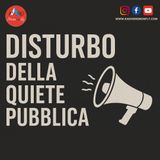 Disturbo della Quiete Pubblica
