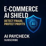 E-Commerce AI Shield: Detect Fraud, Protect Profits & Build Passive Income with Smart AI Tools