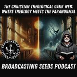 The Christian Theological Dark Web: Where Theology Meets the Paranormal