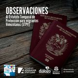 Observaciones al estatuto temporal de protección para migrantes venezolanos (ETPV)