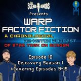 Warp Factor Fiction Episode 10 - Discovery Season 1 Part 2