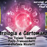 Astrologia e Cartomanzia - 8^ puntata (21/07/2021)