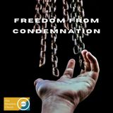 Freedom From Condemnation - NaRon Tillman