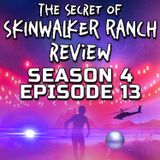 Secret of Skinwalker Ranch Season 4 Episode 13 Review