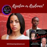 Rejection or Resilience