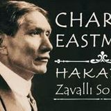 HAKADAH,  Zavallı Sonuncu  Charles EASTMAN sesli öykü