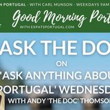 Earlier time! Ask Anything about Portugal with Andy 'The Doc' Thomson