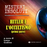 Hitler e l'occultismo (Prima parte)