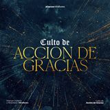Culto de Acción de Gracias | Eduardo Bastante (2025)