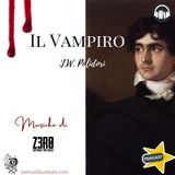 IL VAMPIRO - J.W. Polidori ☎ Audioracconto  ☎ Storie per Notti Insonni  ☎