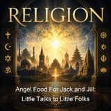 Angel Food For Jack and Jill Little Talks to Little Folks - Rev Gerald T Brennan