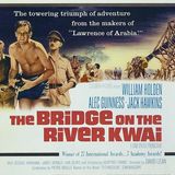 Ep. 57 - The Bridge on the River Kwai (1957)