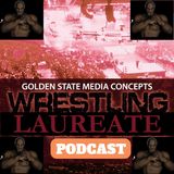WWE NXT Review, AEW Dynamite preview, & WWE in Saudi Arabia | GSMC Wrestling Laureate Podcast