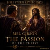 🎬 Bible Stories by Legends Mel Gibson & The Passion of the Christ - The Complete Story! ⚡