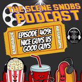 Good Guys vs Nice Guys in Movies | Best & Worst Films of 2025 | Scene Snobs Podcast Ep. 409