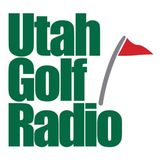 Utah Golf Radio - Hour 2 - 4/6/24