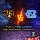 NCAA First Round VCU vs North Carolina: Preview and Prediction