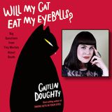 Will My Cat Eat My Eyeballs (with mortician Caitlin Doughty)