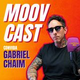 MOOVCAST 27 - GABRIEL CHAIN