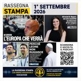 Rassegna stampa del 1° settembre 2026