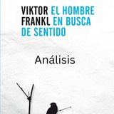¿Por qué vivir? El secreto de la resiliencia en "El hombre en busca de sentido"