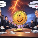 Bitcoin in Tilt: Fed e Bank of America spiazzeranno il Mercato ! O rimarrà tutto com' è ?