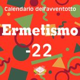 Calendario dell'avventotto: Ermetismo, -22