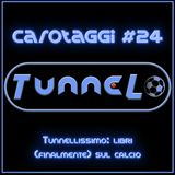 Carotaggi #24 - Tunnellissimo: libri (finalmente) sul calcio