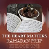 Ramadan Prep Episode One