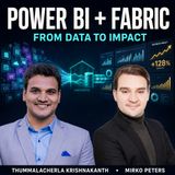 From Raw Data to Real Business Impact: Mastering Power BI and Microsoft Fabric with Thummalacherla Krishnakanth