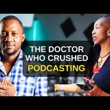 Starting a Podcast with Just a Phone | Leaving Medicine for Passion: #Ep11