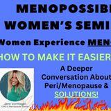 350 MENOPAUSE Doesn't Have To Be Full Of Hot Flashes, Mood Changes, Weight Gain & Hectic Hormones, Learn What Your Body Needs To Be "Normal"