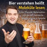 Bier verstehen heißt Moleküle lesen: Ester, Phenole, Melanoidine – und wie wir chemische Marker präzise in Sprache übersetzen.