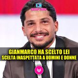 Uomini e Donne: Gianmarco Ha Scelto Lei!