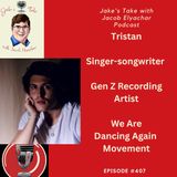 Tristan TALKS Songwriting & We Are Dancing Again | JTWJE EP #407