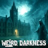 HAUNTED HALLS AND CURSED CLASSROOMS: True Ghost Stories From America’s Most Haunted Colleges