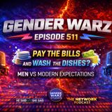 “PAY THE BILLS AND WASH THE DISHES? 💸🧽 MEN VS MODERN EXPECTATIONS”