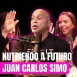 EP 38. NUTRIENDO A FUTURO FT JUAN CARLOS SIMO