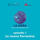 Episodio 1 - La nuova Farnesina