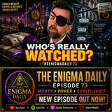 Money, Power & Surveillance Who’s Really Being Watched?