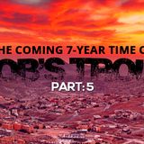 NTEB RADIO BIBLE STUDY: Part 5 Of The Coming 7-Year Time Of Jacob’s Trouble Featuring Revelation Chapters 13 Through 15