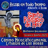 🔴Santo Rosario de hoy VIERNES 18 DE ABRIL 2025 🌹 MISTERIOS DOLOROSOS.  VIERNES SANTO DE LA PASION DE NUESTRO SEÑOR JESUCRISTO 
