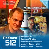 512 - George Oldziey, Wing Commander III, Space Wars #3