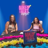 Naked Talks - Cap06: Relaciones y rupturas